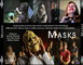 MASKS