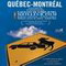 QUEBEC - MONTREAL